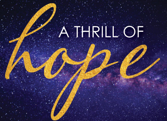 A Thrill of Hope – While I’m Grieving