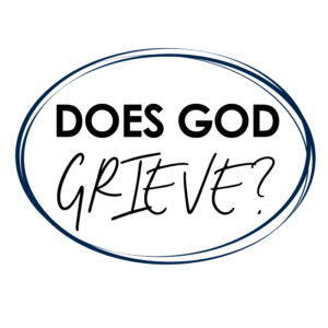 Does God Grieve? – The Example of Confession