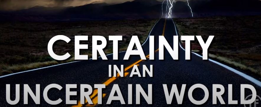 Certainty In An Uncertain World - Tiffany Fellowship Church  Kansas City