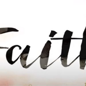 By Faith…