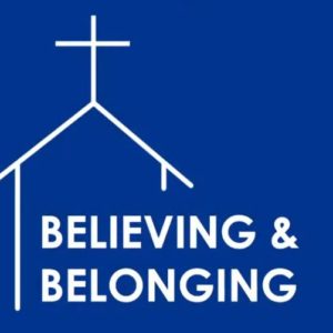 Believing & Belonging