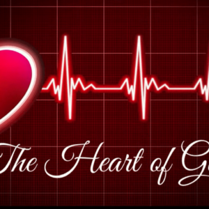THE HEART OF GOD
