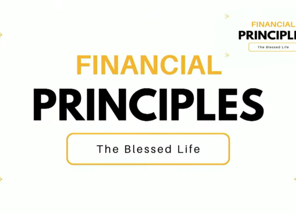 FINANCIAL PRINCIPLES – The Blessed Life