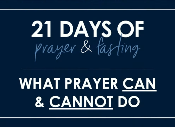 WHAT PRAYER CAN AND CANNOT DO