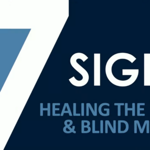 7 SIGNS – Healing The Lame And Blind Men