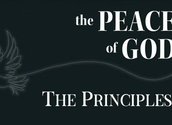 THE PEACE OF GOD – The Principles