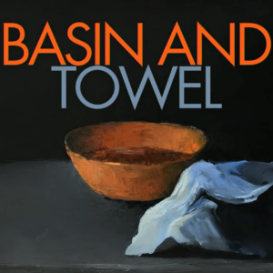 THE BASIN AND THE TOWEL