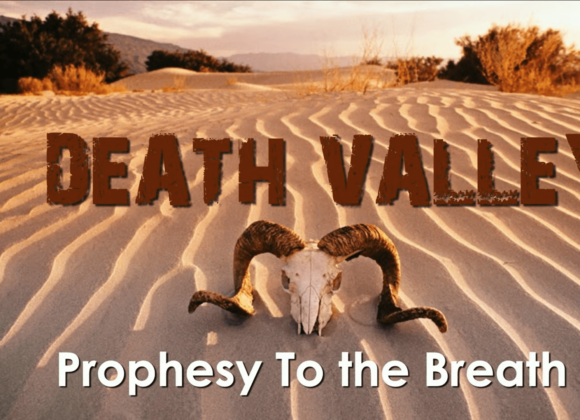 DEATH VALLEY – Prophesy To The Breath