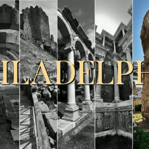 SEVEN CHURCHES – Philadelphia