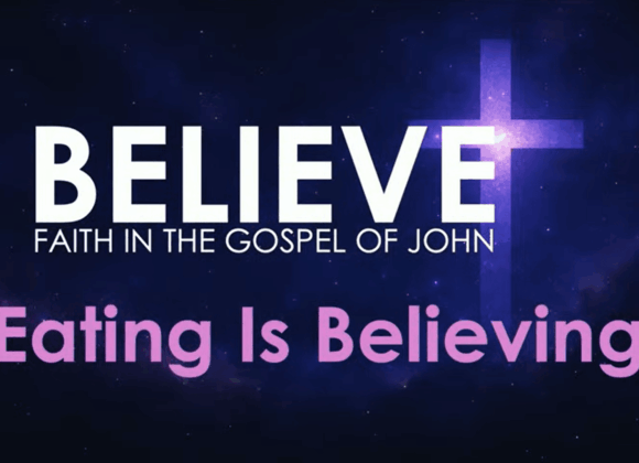 BELIEVE – Eating Is Believing BELIEVE – Eating Is Believing