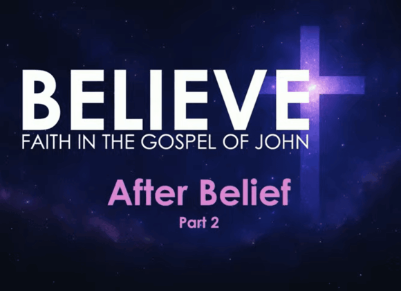 BELIEVE – After Belief Part 2