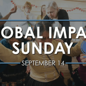 GLOBAL IMPACT SUNDAY