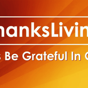 THANKSLIVING – Let’s Be Grateful In Grief