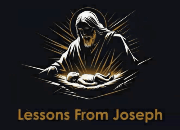LESSONS FROM JOSEPH LESSONS FROM JOSEPH