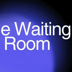 THE WAITING ROOM